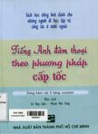 Tiếng Anh đàm thoại theo phương pháp cấp tốc (1 CD-ROOM)