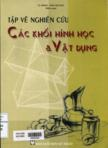 Tập vẽ nghiên cứu: Các khối hình học và vật dụng