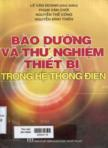 Bảo dưỡng và thử nghiệm thiết bị trong hệ thống điện