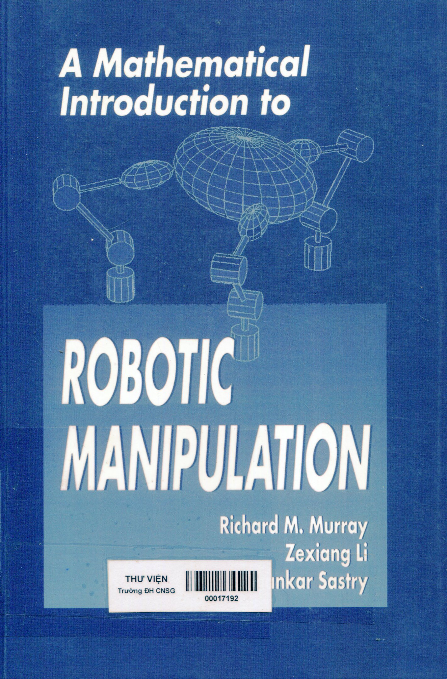 A mathematical introduction to robotic manipulation