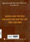 Những làng văn hóa văn nghệ dân gian đặc sắc tỉnh Thái Bình