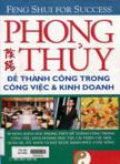 Phong thủy để thành công trong công việc và kinh doanh