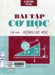 Bài tập cơ học : Tập II : Động lực học