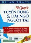 Bí quyết tuyển dụng và đãi ngộ người tài