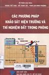 Các phương pháp khảo sát hiện trường và thí nghiệm đất trong phòng