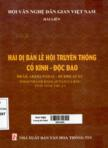 Hai dị bản lễ hội truyền thống cổ kính - độc đáo