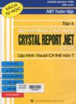 Lập trình báo cáo dùng Crystal Reports.NET và C#: T6