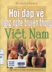 Hỏi đáp về làng nghề truyền thống Việt Nam