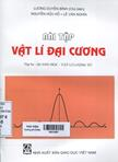 Bài tập vật lí đại cương : Tập 3 : Quang học - vật lí lượng tử