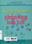 Kỹ thuật tiến hành phản ứng hóa học