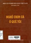 Nghề chim cá ở quê tôi