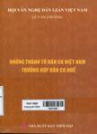 Những thành tố dân ca Việt Nam - Trường hợp dân ca Huế