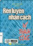 Rèn luyện nhân cách để thành công