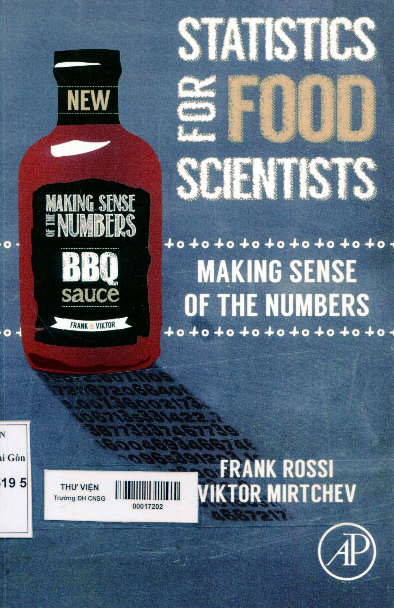 Statistics for food scientists : making sense of the numbers