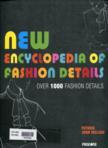 New encyclopedia of fashion details