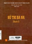 Sử thi Ba Na: Quyển 2