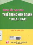 Hướng dẫn thực hiện thuế trong kinh doanh và khai báo