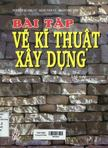 Bài tập vẽ kĩ thuật xây dựng: Tập 2