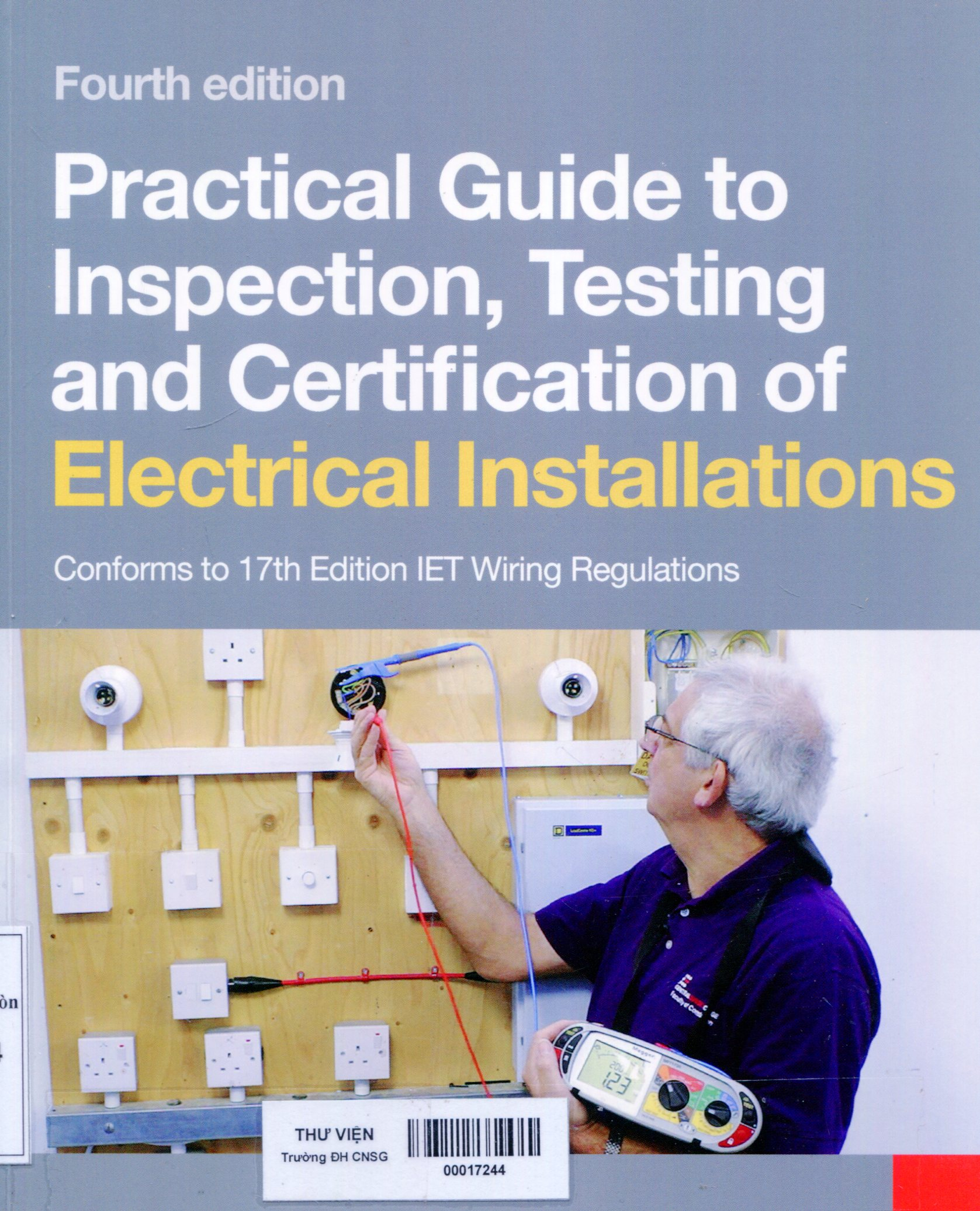 Practical guide to inspection, testing and certification of electrical installations