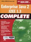 Enterprise Java 2, J2EE 1. 3 complete