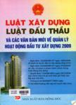 Luật xây dựng, luật đấu thầu và các văn bản mới về quản lý hoạt động đầu tư xây dựng 2009