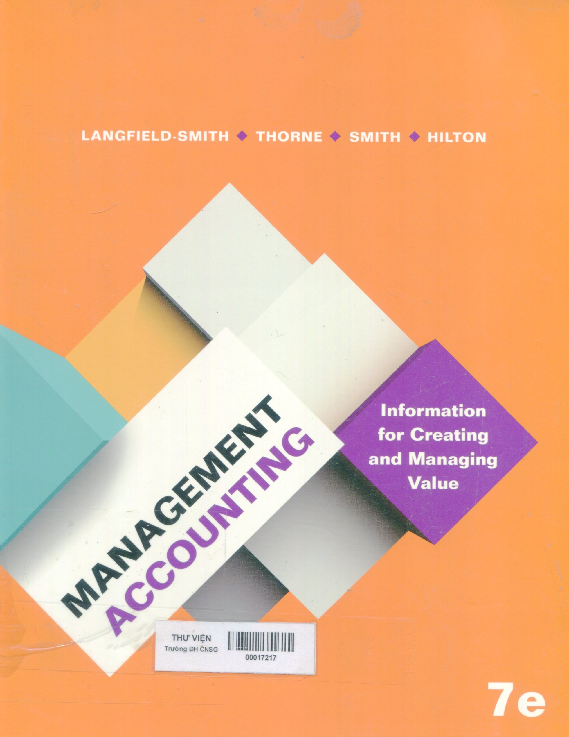 Management accounting : information for creating and managing value