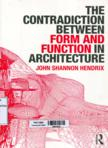 The Contradiction Between Form and Function in Architecture