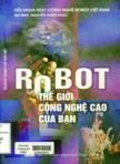 Robot - Thế giới công nghệ cao của bạn