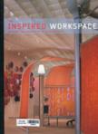 The Inspired Workspace: Designs for Creativity and Productivity