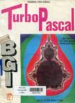 Turbo Pascal BGI : Lập trình và ứng dụng trong đồ họa