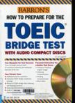 How to prepare for the TOEIC bridge test (2 CD-ROOM)