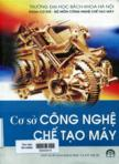 Cơ sở công nghệ chế tạo máy