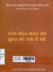 Văn hóa mẫu hệ qua sử thi Ê đê