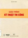 Giáo trình kỹ thuật thi công