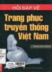 Hỏi đáp về trang phục truyền thống Việt Nam