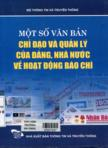 Một số văn bản chỉ đạo và quản lý của Đảng, nhà nước về hoạt động báo chí