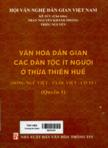 Văn hóa dân gian các dân tộc ít người ở Thừa Thiên Huế: Song ngữ Việt - Tà Ôi, Việt - Cơ Tu: Quyển 1