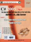 C# 2005: Tập 6: Xây dựng ứng dụng tuyển dụng nhân sự trực tuyến bằng ASP,Net 2.0 và SQL Server (Kèm 01 CD)
