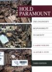 Hold paramount : the engineer's responsibility to society