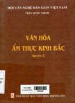 Văn hóa ẩm thực Kinh Bắc: Quyển 2