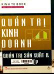 Quản trị kinh doanh sản xuất và tác nghiệp