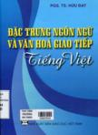 Đặc trưng ngôn ngữ và văn hóa giao tiếp tiếng Việt