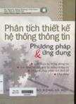 Phân tích thiết kế hệ thống thông tin: Phương pháp và ứng dụng