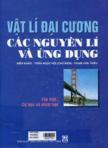 Vật lý đại cương - Các nguyên lý và ứng dụng, T1: Cơ học và nhiệt học