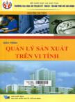 Giáo trình quản lý sản xuất trên vi tính