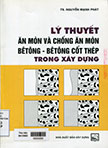 Lý thuyết ăn mòn và chống ăn mòn bêtông - bêtông cốt thép trong xây dựng