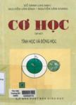 Cơ học : Tập I : Tĩnh học và động học