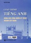 Giáo trình tiếng Anh dùng cho công nhân kỹ thuật ngành xây dựng